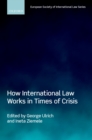 Image for How International Law Works in Times of Crisis