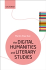Image for The digital humanities and literary studies