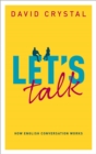 Image for Let&#39;s Talk: How English Conversation Works