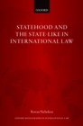 Image for Statehood and the State-Like in International Law