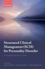 Image for Structured clinical management (SCM) for personality disorder: an implementation guide