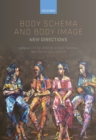 Image for Body Schema and Body Image: New Directions