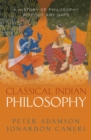 Image for Classical Indian Philosophy: A History of Philosophy Without Any Gaps, Volume 5 : 5