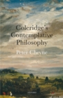 Image for Coleridge&#39;s Contemplative Philosophy