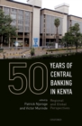 Image for 50 Years of Central Banking in Kenya