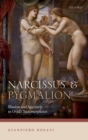 Image for Narcissus and Pygmalion: illusion and spectacle in Ovid&#39;s Metamorphoses
