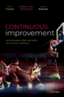 Image for Continuous improvement: intertwining mind and body in athletic expertise