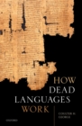 Image for How Dead Languages Work