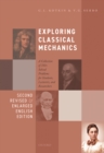 Image for Exploring Classical Mechanics: A Collection of 350+ Solved Problems for Students, Lecturers, and Researchers - Second Revised and Enlarged English Edition