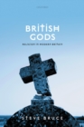 Image for British gods: religion in modern Britain