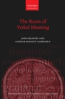 Image for The Roots of Verbal Meaning