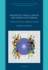 Image for Magnetic Small-Angle Neutron Scattering: A Probe for Mesoscale Magnetism Analysis