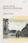 Image for Local Lives, Parallel Histories: Villagers and Everyday Life in the Divided Germany