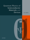 Image for Quantum Physics of Semiconductor Materials and Devices