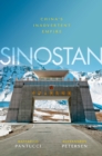 Image for Sinostan: China&#39;s Inadvertent Empire