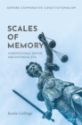 Image for Scales of memory: constitutional justice and historical evil