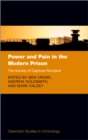 Image for Power and Pain in the Modern Prison: The Society of Captives Revisited