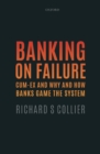 Image for Banking on Failure: Cum-Ex and Why and How Banks Game the System