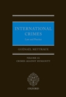 Image for International Crimes: Law and Practice: Volume II: Crimes Against Humanity