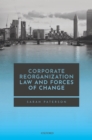 Image for Corporate Reorganization Law and Forces of Change