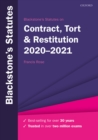 Image for Blackstone&#39;s Statutes on Contract, Tort &amp; Restitution 2020-2021