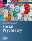 Image for Oxford Textbook of Social Psychiatry