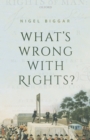 Image for What&#39;s Wrong With Rights?