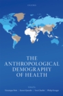 Image for Anthropological Demography of Health