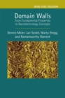 Image for Domain Walls: From Fundamental Properties to Nanotechnology Concepts
