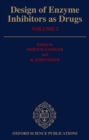 Image for Design of Enzyme Inhibitors as Drugs, Volume 2