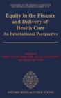 Image for Equity in the Finance and Delivery of Health Care