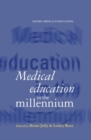 Image for Medical Education in the Millennium