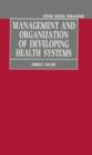 Image for Management and Organization of Developing Health Systems