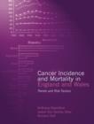 Image for Cancer incidence and mortality in England and Wales  : trends and risk factors