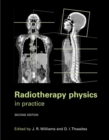 Image for Radiotherapy physics in practice