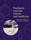 Image for Paediatric exercise science and medicine