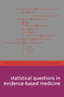 Image for Statistical Questions in Evidence-based Medicine