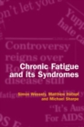 Image for Chronic Fatigue and its Syndromes