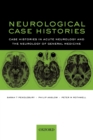 Image for Neurological case histories  : case histories in acute neurology and the neurology of general medicine
