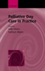 Image for Palliative Day Care in Practice