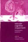 Image for Vascular cognitive impairment  : preventable dementia