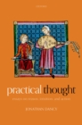 Image for Practical Thought: Essays on Reason, Intuition, and Action