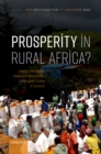 Image for Prosperity in Rural Africa?: Insights Into Wealth, Assets, and Poverty from Longitudinal Studies in Tanzania