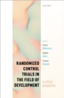 Image for Randomized Control Trials in the Field of Development: A Critical Perspective