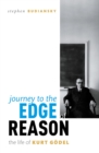 Image for Journey to the Edge of Reason: The Life of Kurt Godel