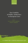 Image for Tort Liability of Public Authorities in European Laws