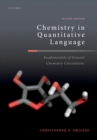 Image for Chemistry in quantitative language: fundamentals of general chemistry calculations