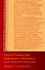Image for Passion&#39;s Fictions from Shakespeare to Richardson: Literature and the Sciences of Soul and Mind