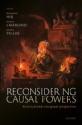 Image for Reconsidering Causal Powers: Historical and Conceptual Perspectives
