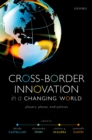 Image for Cross-Border Innovation in a Changing World: Players, Places, and Policies